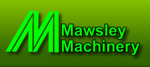 Mawsley Machinery